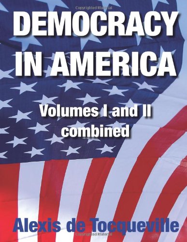 Stock image for Democracy in America: Volumes I and II combined for sale by Revaluation Books