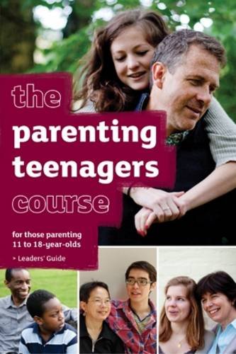Beispielbild fr The Parenting Teenagers Course Leaders' Guide zum Verkauf von WorldofBooks
