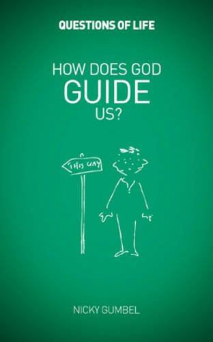 Beispielbild fr How Does God Guide Us? (Questions of Life) zum Verkauf von WorldofBooks