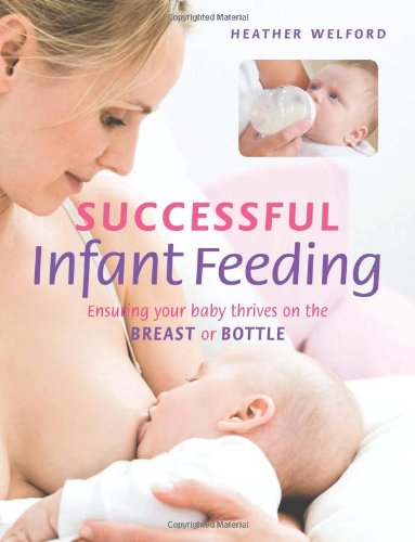Imagen de archivo de Successful Infant Feeding a la venta por Reuseabook