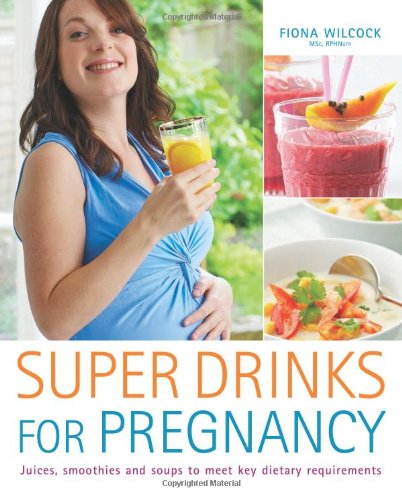 Beispielbild fr Super Drinks for Pregnancy zum Verkauf von Reuseabook