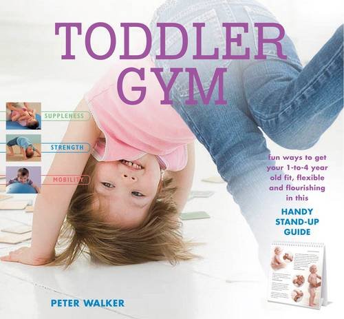 Toddler Gym (9781907952159) by Walker, Peter