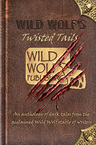 Beispielbild fr Wild Wolf's Twisted Tails zum Verkauf von HPB-Diamond