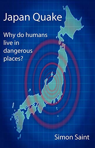 Imagen de archivo de Japan Quake Why Do Humans Live in Dangerous Places a la venta por PBShop.store US