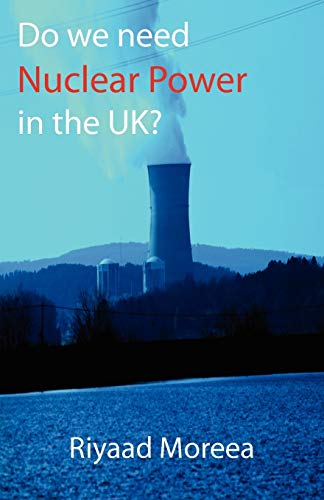 Imagen de archivo de Do We Need Nuclear Power in the UK? a la venta por Lucky's Textbooks