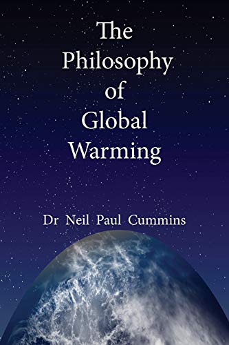 Imagen de archivo de The Philosophy of Global Warming a la venta por WorldofBooks