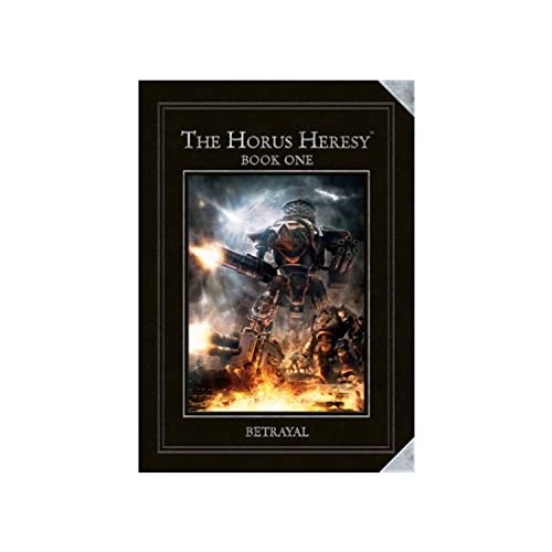 9781907964961: The Horus Heresy: Betrayal: Book one
