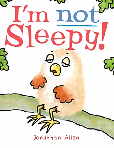 Stock image for I'm Not Sleepy! for sale by WorldofBooks