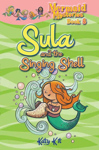9781907967177: Mermaid Mysteries: Sula and the Singing Shell