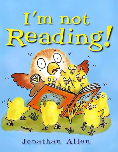 Imagen de archivo de I'm Not Reading! (Baby Owl) a la venta por Reliant Bookstore