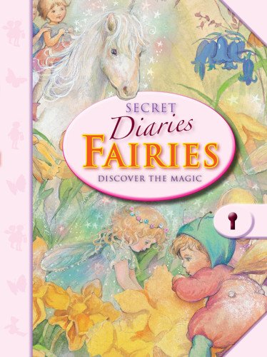 Beispielbild fr Secret Diaries - Fairies : Discover the Magic zum Verkauf von Better World Books