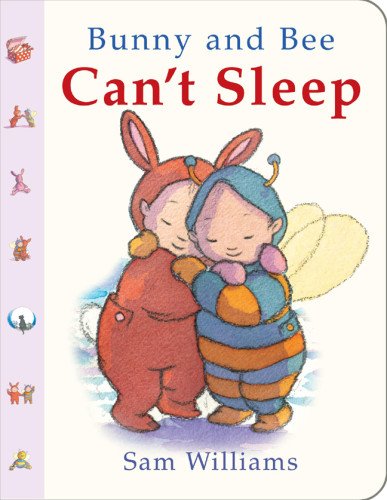 Stock image for Bunny and Bee Can't Sleep for sale by Books of the Smoky Mountains