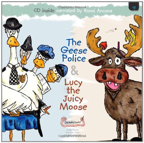 9781907968082: The Geese Police and Lucy the Juicy Moose