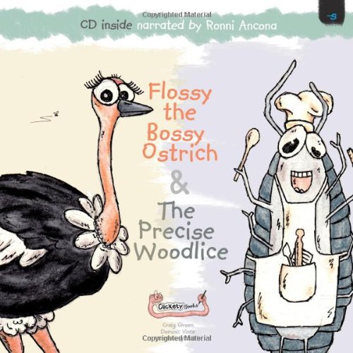 9781907968105: Flossy the Bossy Ostrich & The Precise Woodlice