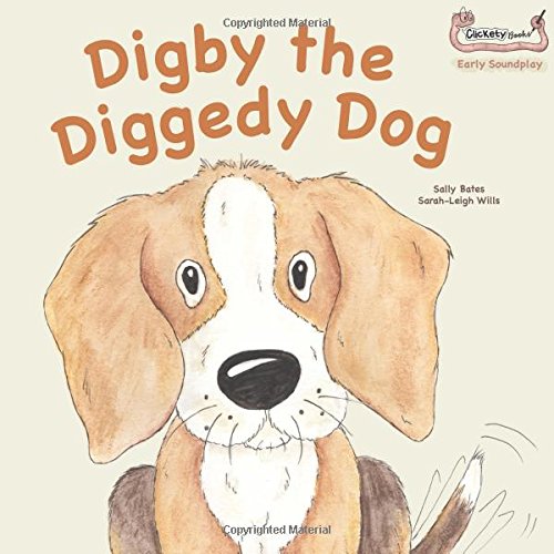 Beispielbild fr Digby the Diggedy Dog zum Verkauf von WorldofBooks