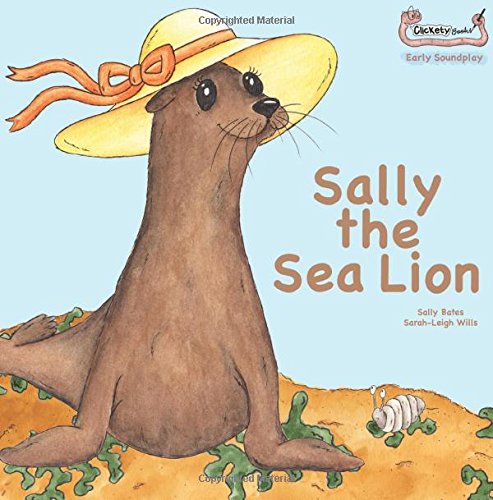 9781907968358: Sally the Sea Lion