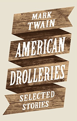 Imagen de archivo de American Drolleries: Selected Stories a la venta por WorldofBooks