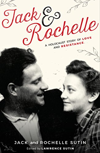Beispielbild fr Jack and Rochelle: A Holocaust Story Of Love And Resistance zum Verkauf von WorldofBooks