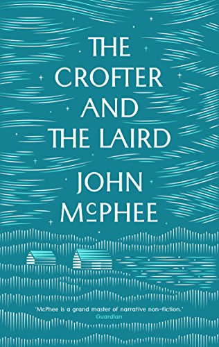 9781907970917: The Crofter & The Laird