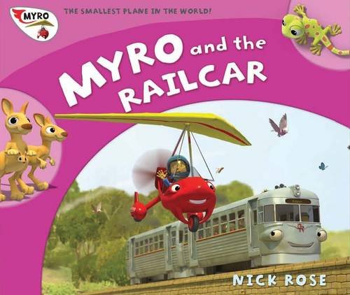 Stock image for Myro and the Railcar: Myro, the Smallest Plane in the World for sale by WorldofBooks