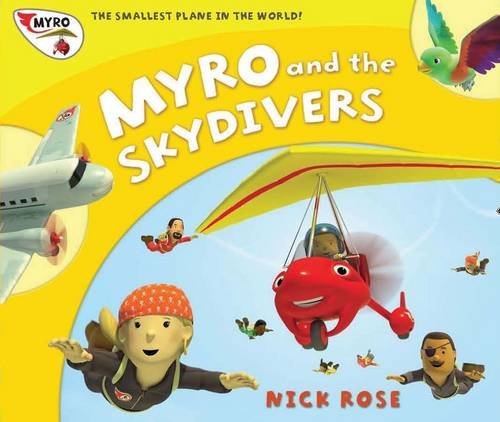 Stock image for Myro and the Skydivers: Myro, the Smallest Plane in the World (Myro Goes to Australia) for sale by WorldofBooks