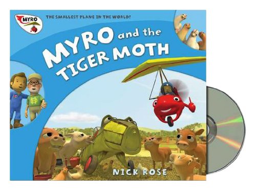 9781907972324: Myro and the Tiger Moth: Myro, the Smallest Plane in the World