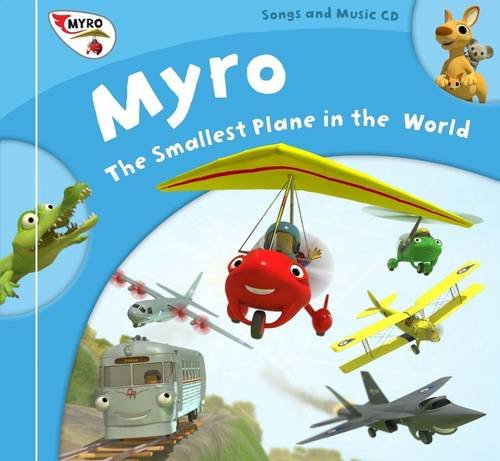 Beispielbild fr Myro's Song Book: Songs, Lyrics and Music from Myro, the Smallest Plane in the World zum Verkauf von WorldofBooks