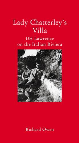 Stock image for Lady Chatterleys Villa (Haus Armchair Travellers) (Literary Travellers): D. H. Lawrence on the Italian Riviera for sale by WorldofBooks