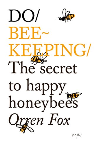 Stock image for Do Beekeeping: The secret to happy honeybees (Do Books, 11) for sale by ZBK Books