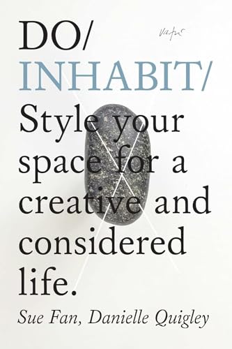 9781907974489: Do Inhabit: Style your space for a creative and considered life. (Do Books, 17)