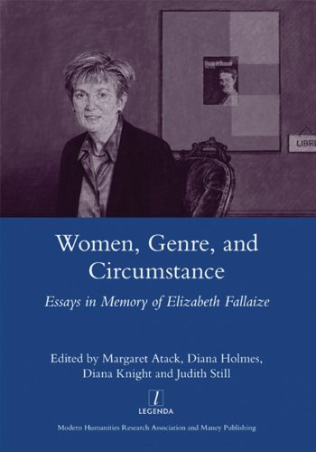 Beispielbild fr Women Genre and Circumstance: Essays in Memory of Elizabeth Fallaize (Legenda Main) zum Verkauf von Reuseabook