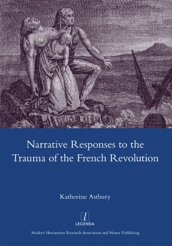 Stock image for Narrative Responses to the Trauma of the French Revolution (Legenda Main) for sale by Chiron Media