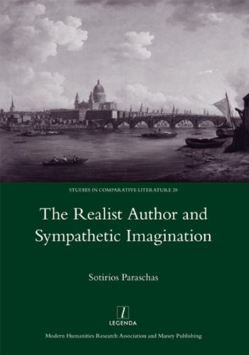 9781907975707: The Realist Author and Sympathetic Imagination: 28 (Studies in Comparative Literature, 28)
