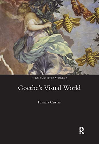 Stock image for Goethe's Visual World (Germanic Literatures) for sale by Books From California
