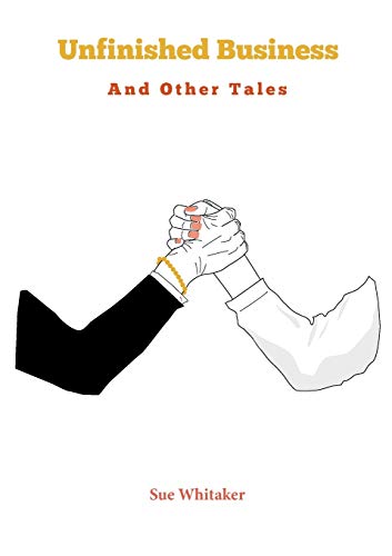 Beispielbild fr Unfinished Business and Other Tales zum Verkauf von Bookmans