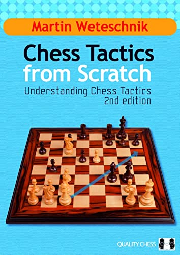 Stock image for Chess Tactics from Scratch: Understanding Chess Tactics for sale by Lakeside Books