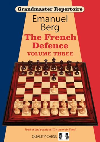 Beispielbild fr Grandmaster Repertoire 16: The French Defence: Volume 3 zum Verkauf von Monster Bookshop