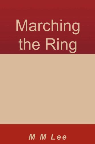 Marching the Ring (9781907986178) by M.M. Lee