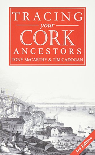 Beispielbild fr Tracing Your Cork Ancestors zum Verkauf von The Castle Bookshop