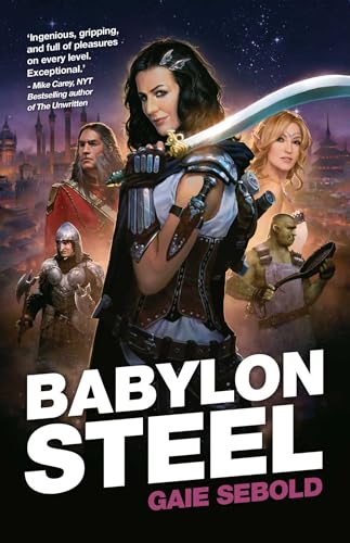 Imagen de archivo de Babylon Steel (Babylon Steel, 1) a la venta por WorldofBooks