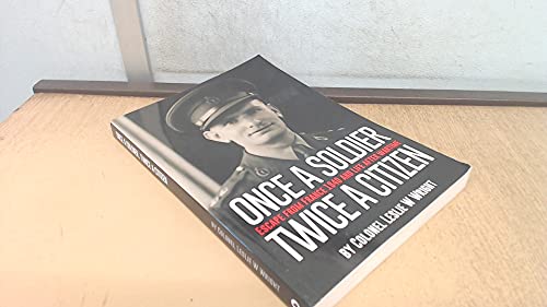 Beispielbild fr Once a Soldier, Twice a Citizen: Escape from France 1940 and Life After Wartime zum Verkauf von AwesomeBooks