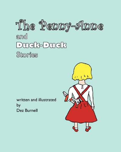 Stock image for The Penny-Anne and Duck-Duck Stories for sale by Phatpocket Limited