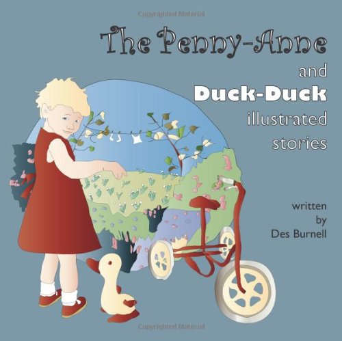 9781908000095: The Penny-Anne and Duck-Duck Stories (Illustrated)