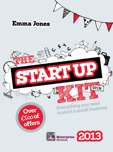 9781908003591: The Startup Kit 2013: Everything You Need to Start a Small Business