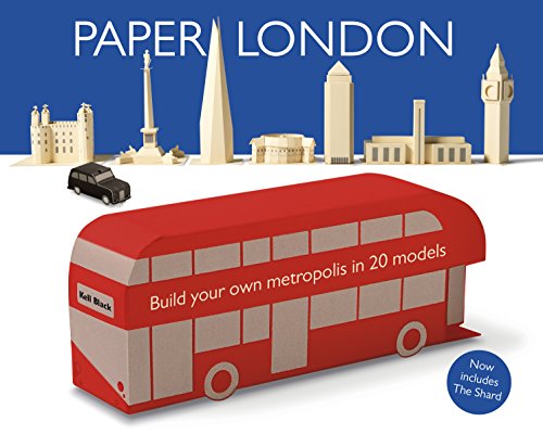 Beispielbild fr Paper London: Take a Tour of the City's Iconic Sights, Then Build Your Own Model Metropolis zum Verkauf von WorldofBooks