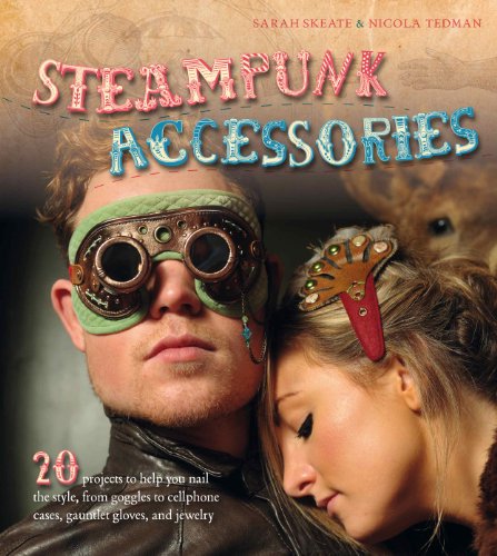 Imagen de archivo de Steampunk Accessories a la venta por Better World Books