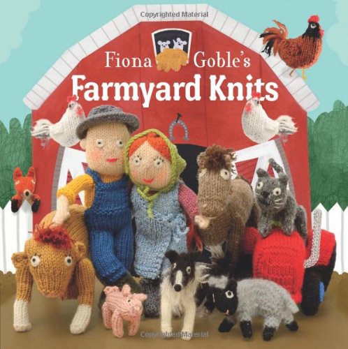 Beispielbild fr Fiona Goble's Farmyard Knits zum Verkauf von WorldofBooks