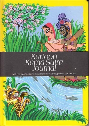 9781908005885: Kartoon Kama Sutra Journal: With Smartphones Animations From The World's Greatest Sex Manual