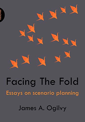 9781908009227: Facing the Fold: Essays on Scenario Planning
