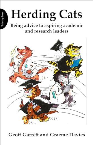 Beispielbild fr Herding Cats: Being advice to aspiring academic and research leaders zum Verkauf von BooksRun
